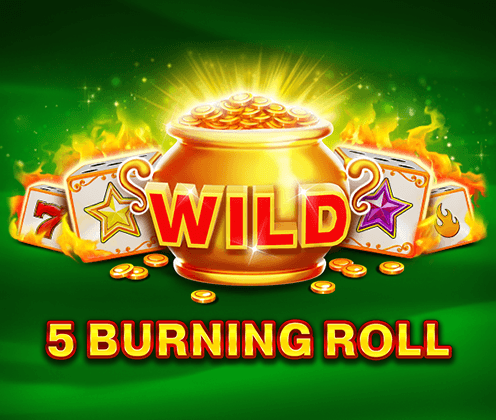 5 Burning Roll