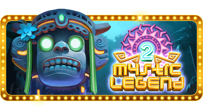 Mystic Legend 2